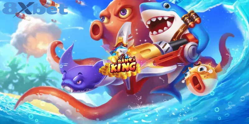 Khám phá tựa game bắn cá king 8xbet siêu hot 2025 Bắn Cá King